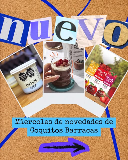Publicación de novedades con un postre proteico, un producto Rebelde y snacks de frutas